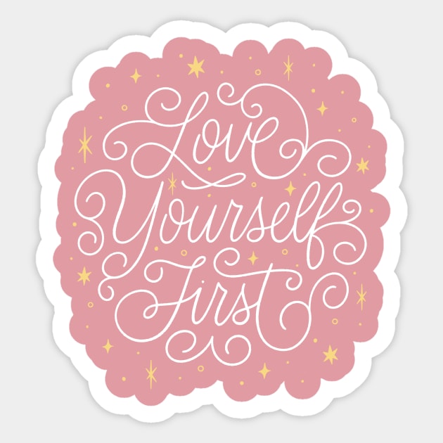 Love Yourself First Sticker by mildlyeclectic